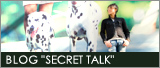 オフィシャルブログ"SECRET TALK"